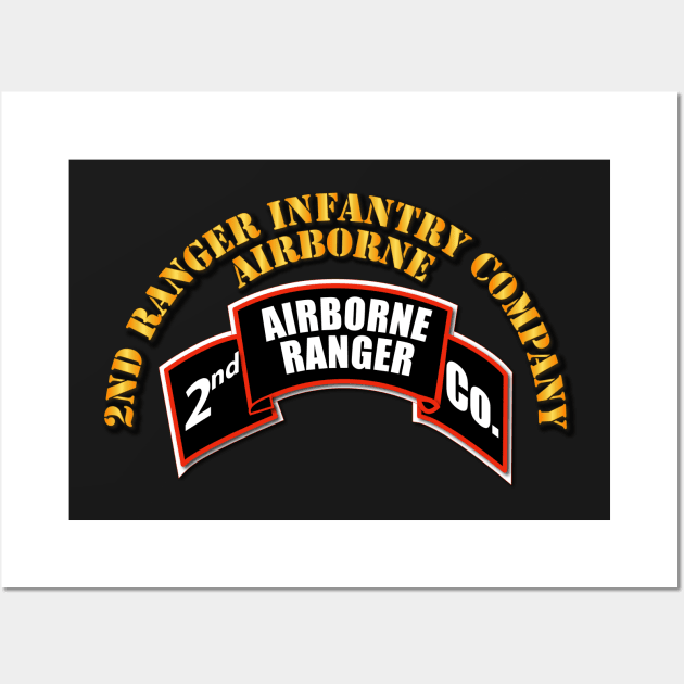 2nd Ranger Infantry Company - Airborne w Txt Wall Art by twix123844